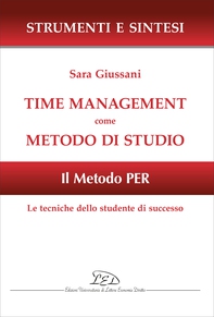 Time management come metodo di studio - Librerie.coop Time management come metodo di studio - Librerie.coop