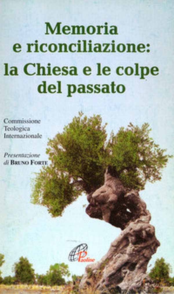 Memoria e riconciliazione: la Chiesa e le colpe del passato - Librerie.coop Memoria e riconciliazione: la Chiesa e le colpe del passato - Librerie.coop