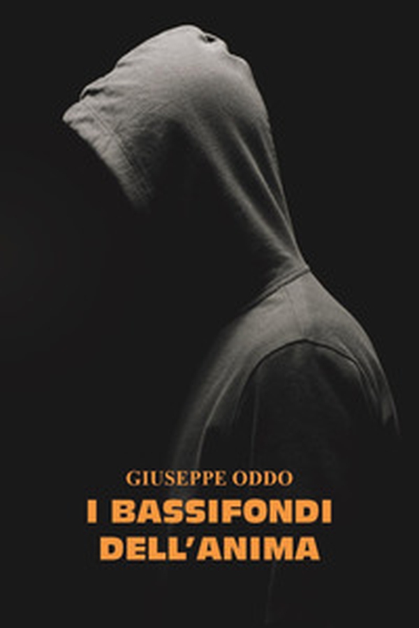 I bassifondi dell'anima - Librerie.coop I bassifondi dell'anima - Librerie.coop