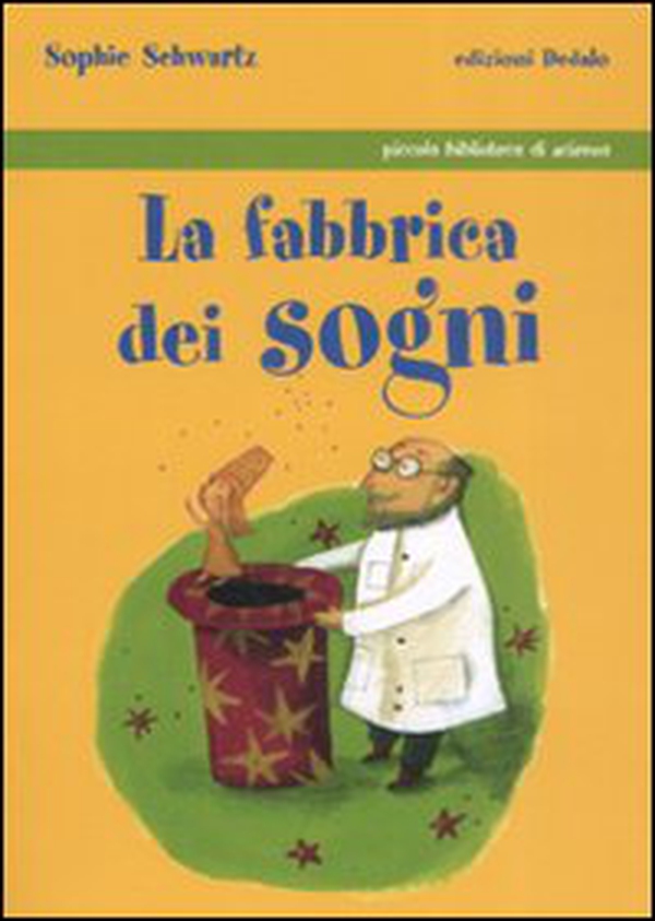 La fabbrica dei sogni - Librerie.coop La fabbrica dei sogni - Librerie.coop