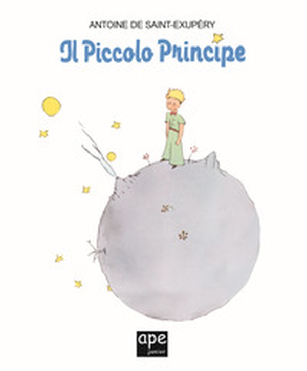 Il Piccolo Principe - Librerie.coop Il Piccolo Principe - Librerie.coop