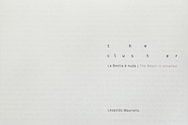 The cluster. La bestia è nuda - Librerie.coop The cluster. La bestia è nuda - Librerie.coop
