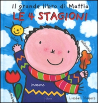 Le 4 stagioni. Il grande libro di Mattia - Librerie.coop