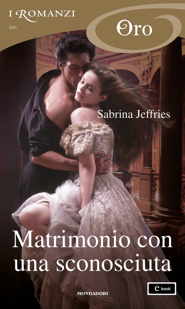 Matrimonio con una sconosciuta (I Romanzi Oro) - Librerie.coop Matrimonio con una sconosciuta (I Romanzi Oro) - Librerie.coop