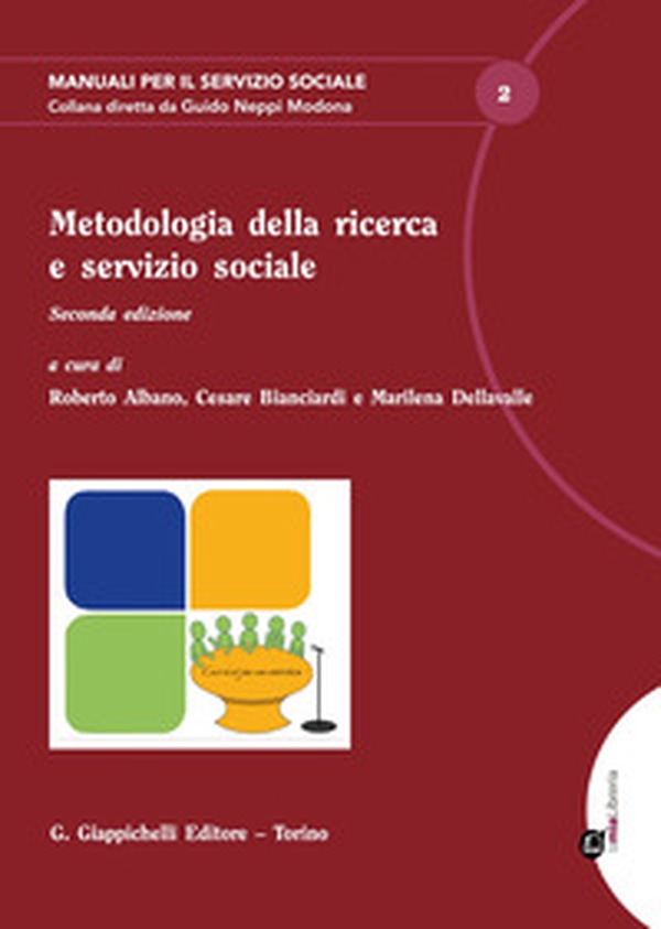 Metodologia della ricerca e servizio sociale - Librerie.coop Metodologia della ricerca e servizio sociale - Librerie.coop