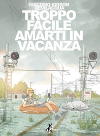 Troppo facile amarti in vacanza - Librerie.coop Troppo facile amarti in vacanza - Librerie.coop