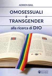Omosessuali e transgender alla ricerca di Dio - Librerie.coop