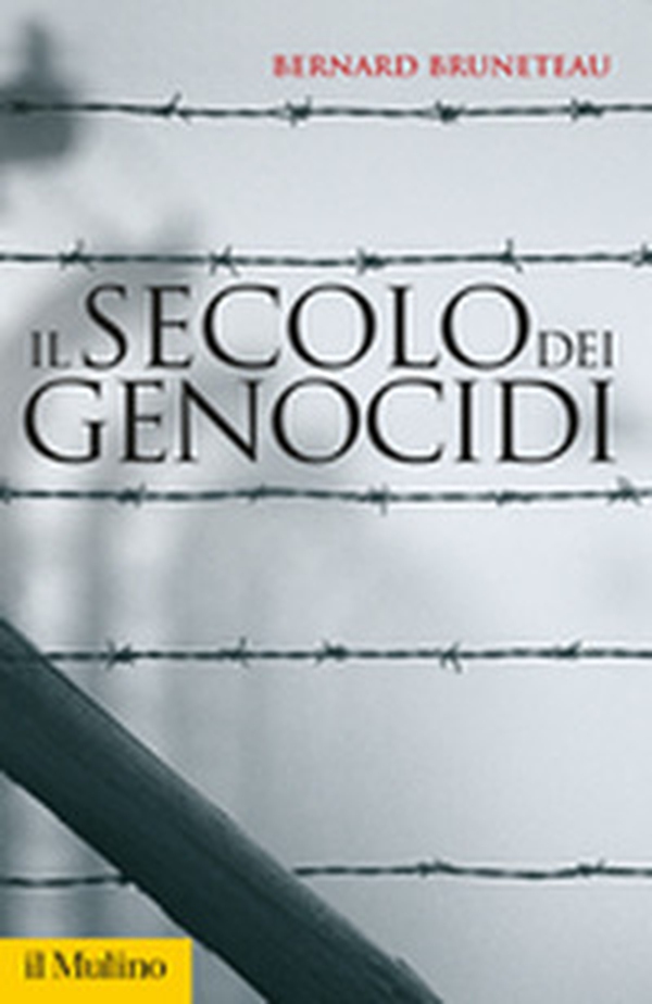 Il secolo dei genocidi - Librerie.coop Il secolo dei genocidi - Librerie.coop