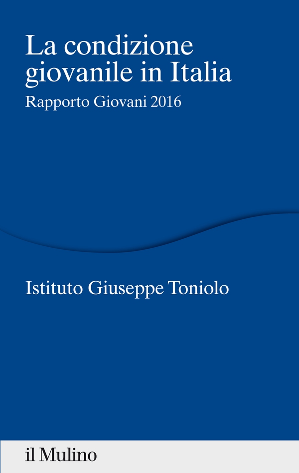 La condizione giovanile in Italia - Librerie.coop La condizione giovanile in Italia - Librerie.coop