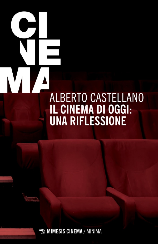 Il cinema di oggi: una riflessione - Librerie.coop Il cinema di oggi: una riflessione - Librerie.coop
