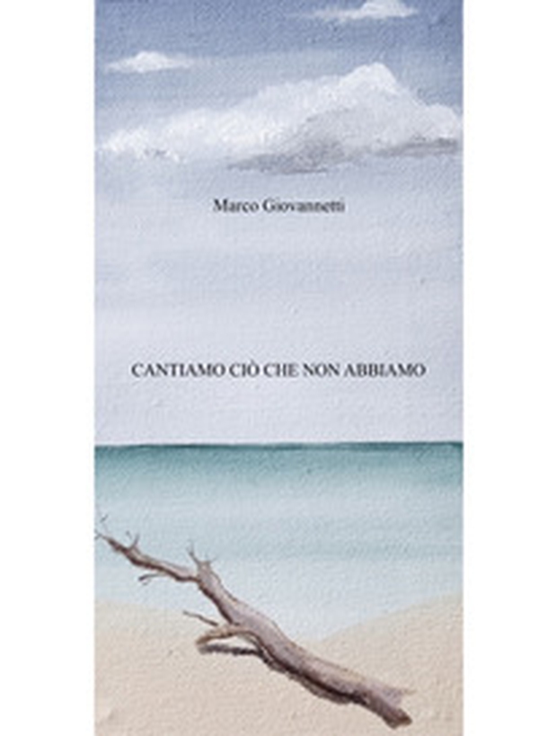Cantiamo ciò che non abbiamo - Librerie.coop Cantiamo ciò che non abbiamo - Librerie.coop