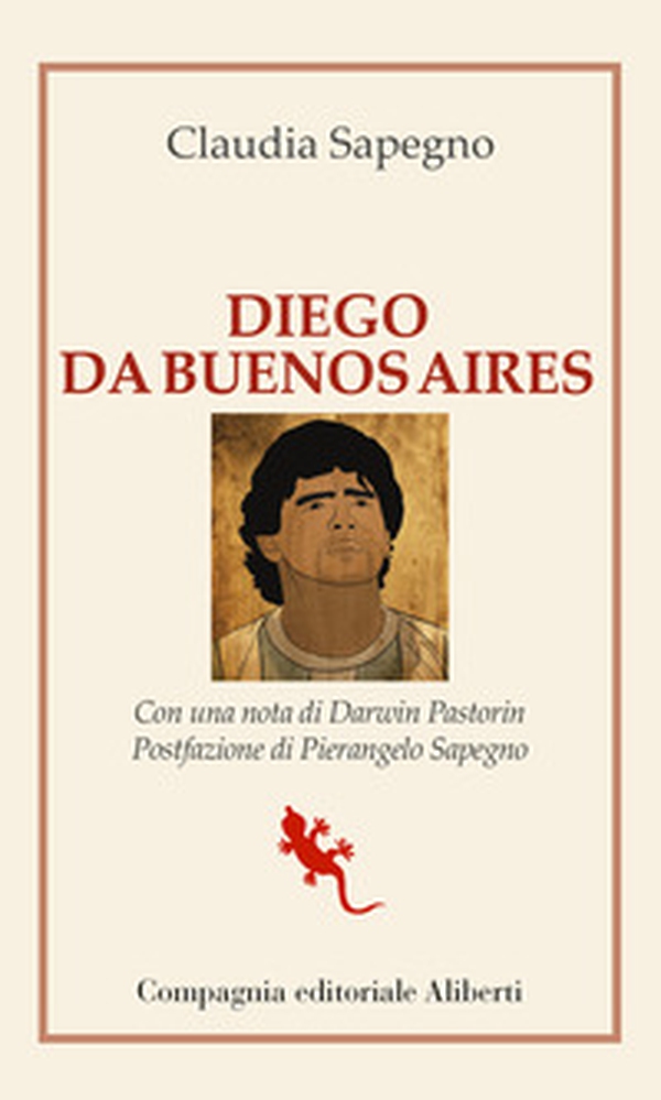 Diego da Buenos Aires - Librerie.coop Diego da Buenos Aires - Librerie.coop