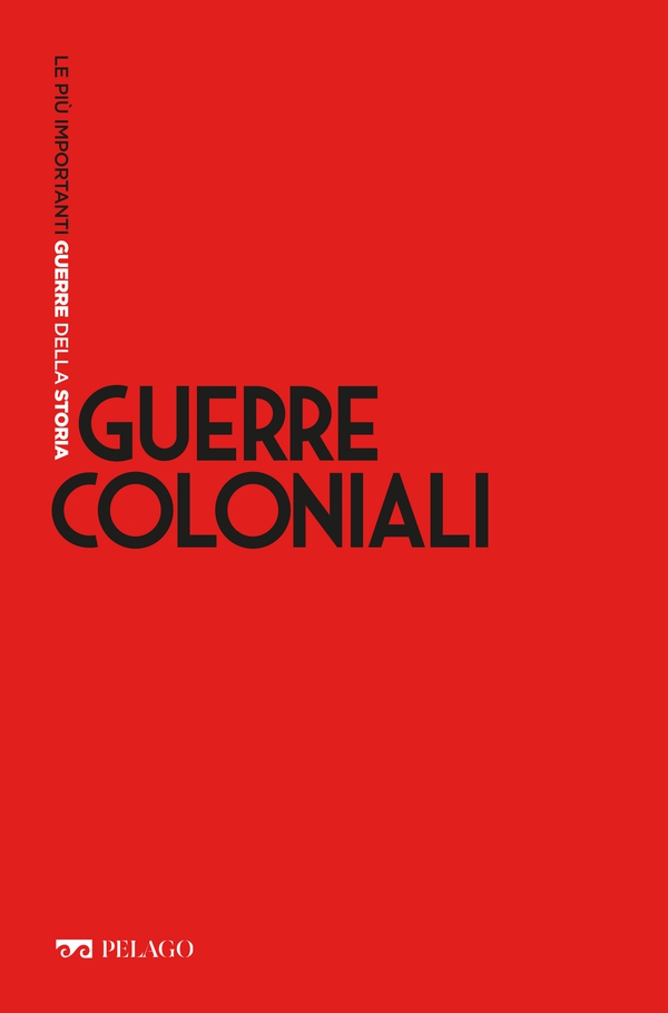 Guerre coloniali - Librerie.coop Guerre coloniali - Librerie.coop