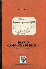 Diario Campagna di Russia. 21 giugno 1942-22 maggio 1943 - Librerie.coop