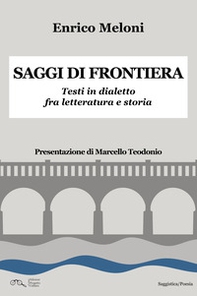 Saggi di frontiera. Testi in dialetto fra letteratura e storia - Librerie.coop Saggi di frontiera. Testi in dialetto fra letteratura e storia - Librerie.coop