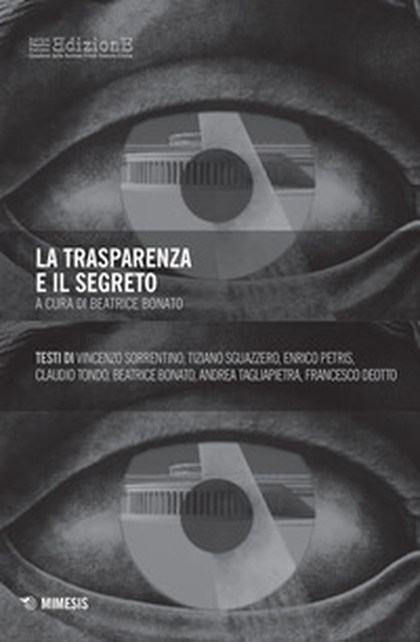 La trasparenza e il segreto - Librerie.coop La trasparenza e il segreto - Librerie.coop