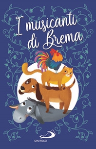 I musicanti di Brema - Librerie.coop I musicanti di Brema - Librerie.coop