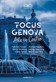 Arteam Cup Focus Genova. Arte in centro - Librerie.coop
