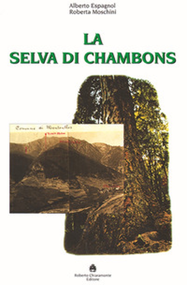 La selva di Chambons - Librerie.coop La selva di Chambons - Librerie.coop
