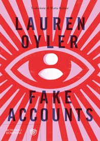 Fake accounts (edizione italiana) - Librerie.coop Fake accounts (edizione italiana) - Librerie.coop