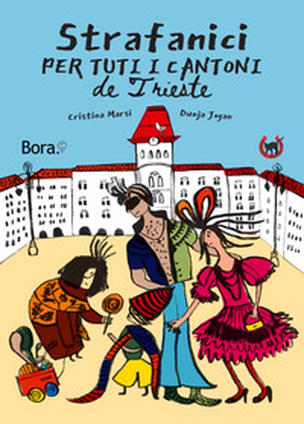 Strafanici per tuti i cantoni de Trieste - Librerie.coop Strafanici per tuti i cantoni de Trieste - Librerie.coop