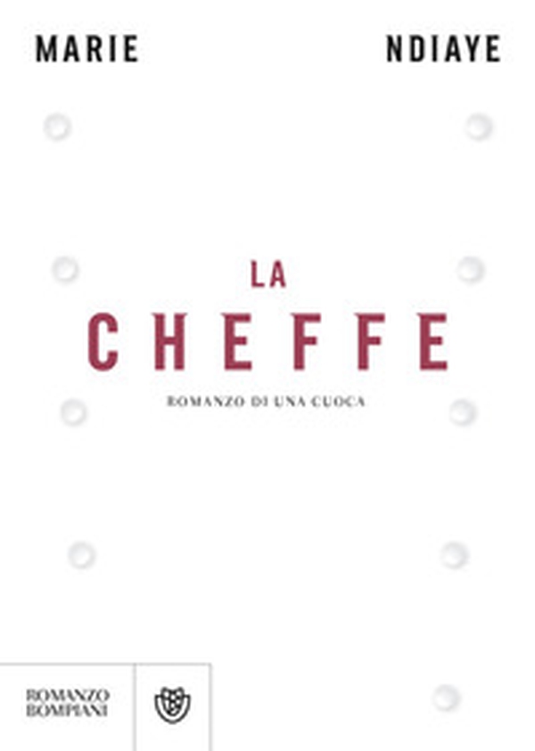 La cheffe. Romanzo di una cuoca - Librerie.coop La cheffe. Romanzo di una cuoca - Librerie.coop