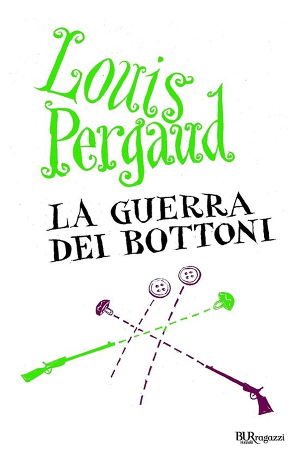 La guerra dei bottoni - Librerie.coop La guerra dei bottoni - Librerie.coop