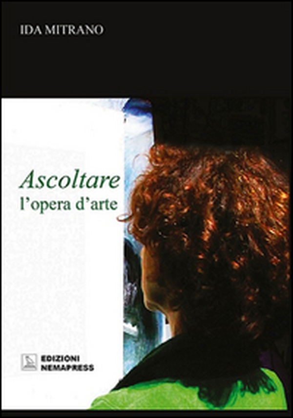 Ascoltare l'opera d'arte - Librerie.coop Ascoltare l'opera d'arte - Librerie.coop