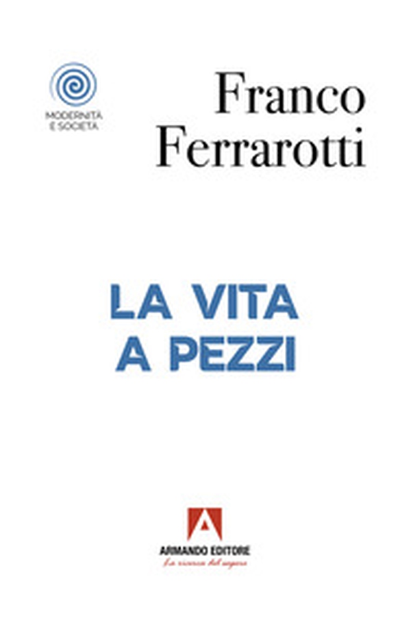 La vita a pezzi - Librerie.coop La vita a pezzi - Librerie.coop