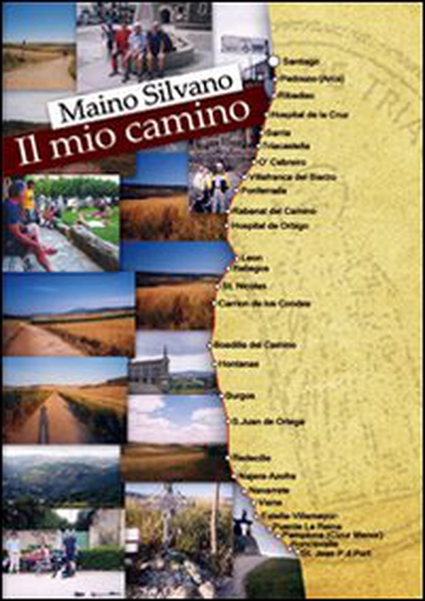 Il mio «camino» - Librerie.coop Il mio «camino» - Librerie.coop