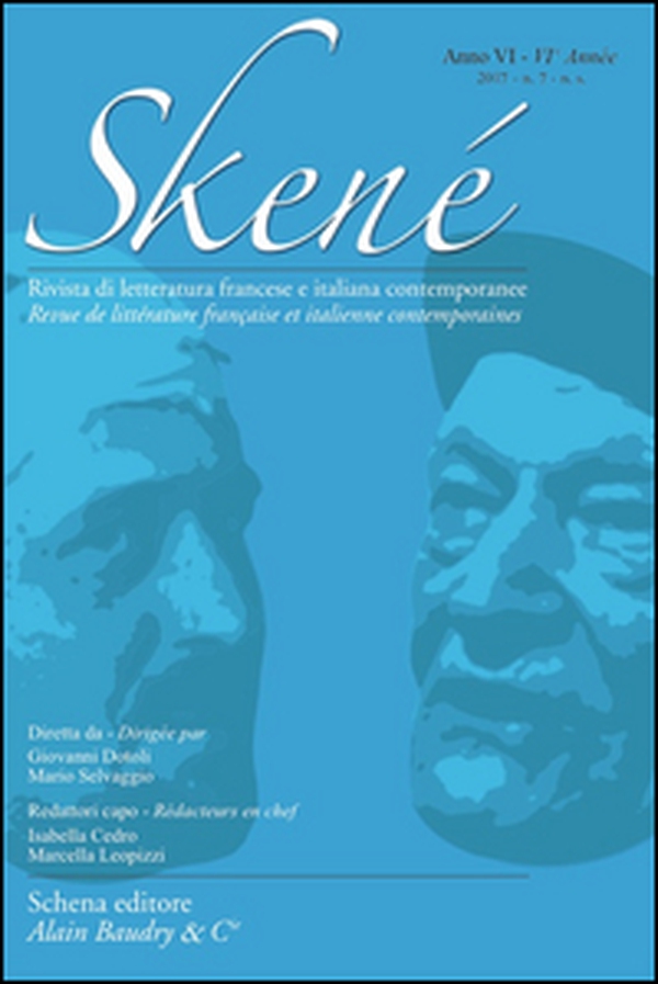 Skené. Rivista di letteratura francese e italiana contemporanee - Librerie.coop Skené. Rivista di letteratura francese e italiana contemporanee - Librerie.coop