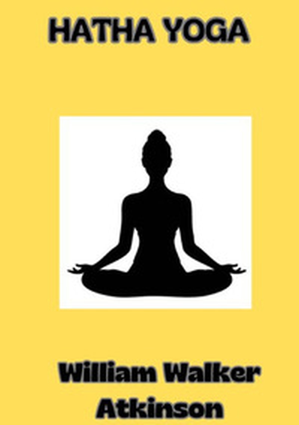 Hatha Yoga. Ediz. spagnola - Librerie.coop Hatha Yoga. Ediz. spagnola - Librerie.coop