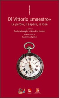 Di Vittorio «maestro». Le parole, il sapere, le idee - Librerie.coop