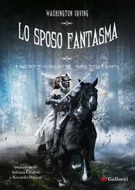 Lo sposo fantasma e racconti di un viaggiatore - Vol. 3-4 - Librerie.coop