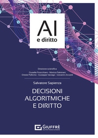 Decisioni algoritmiche e diritto - Librerie.coop Decisioni algoritmiche e diritto - Librerie.coop