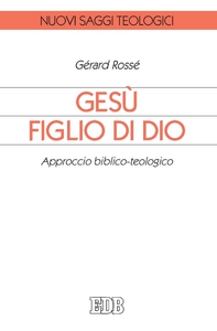 Gesù figlio di Dio - Librerie.coop Gesù figlio di Dio - Librerie.coop