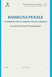 Rassegna penale. Contributi per un diritto penale liberale - Librerie.coop