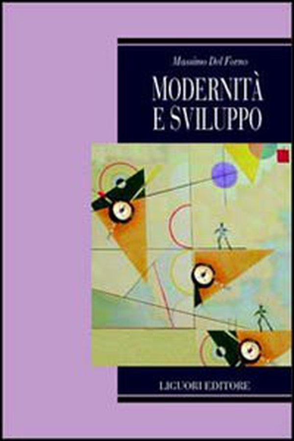 Modernità e sviluppo - Librerie.coop Modernità e sviluppo - Librerie.coop