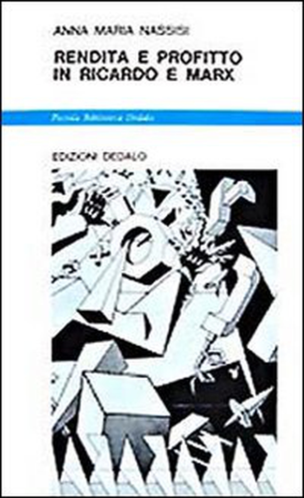 Rendita e profitto in Ricardo e Marx - Librerie.coop Rendita e profitto in Ricardo e Marx - Librerie.coop