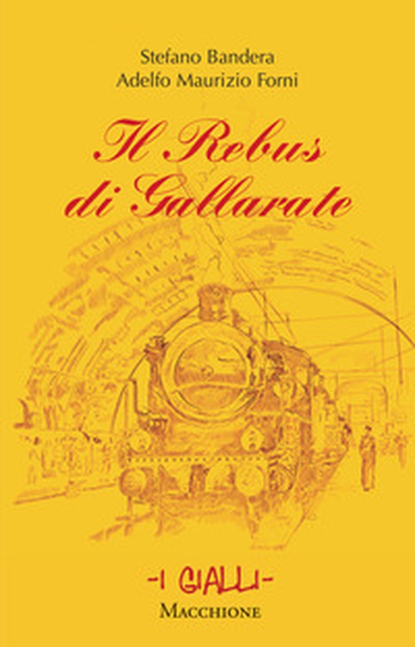Il rebus di gallarate - Librerie.coop Il rebus di gallarate - Librerie.coop