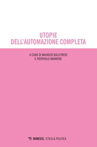 Utopie dell’automazione completa - Librerie.coop