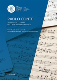 Paolo Conte. Transiti letterari nella poesia per musica - Librerie.coop