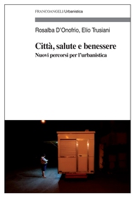 Città, salute e benessere - Librerie.coop Città, salute e benessere - Librerie.coop