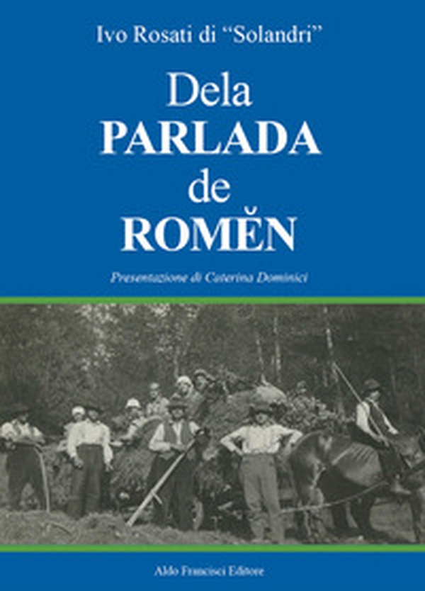 Dela parlada de Romen - Librerie.coop Dela parlada de Romen - Librerie.coop