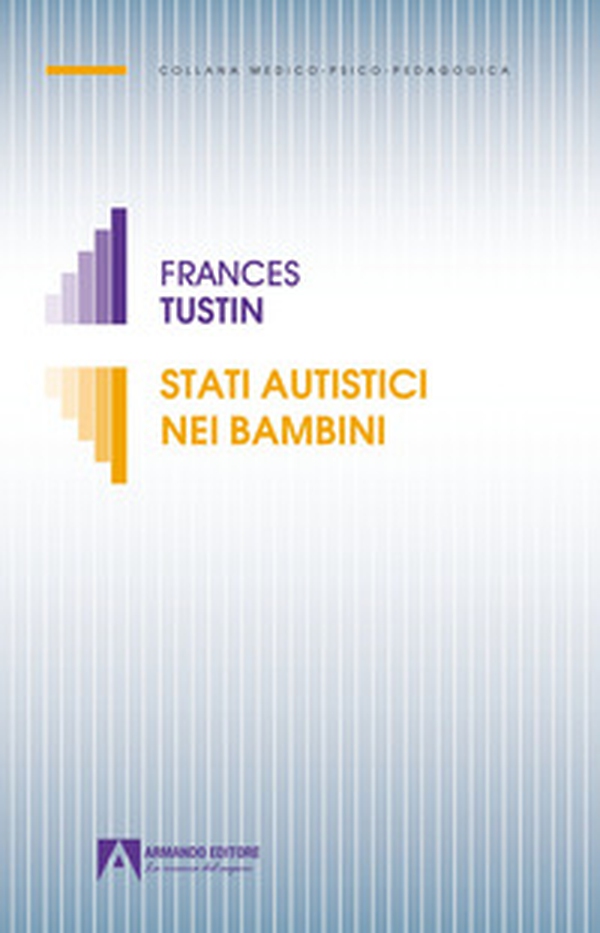 Stati autistici nei bambini - Librerie.coop Stati autistici nei bambini - Librerie.coop