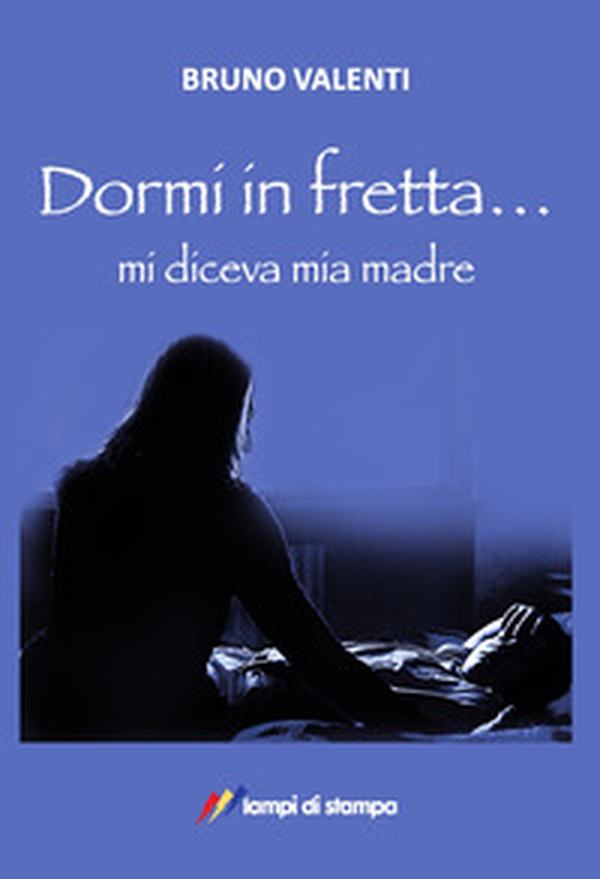 Dormi in fretta... - Librerie.coop