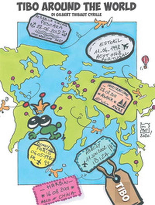 Tibo around the world - Librerie.coop Tibo around the world - Librerie.coop