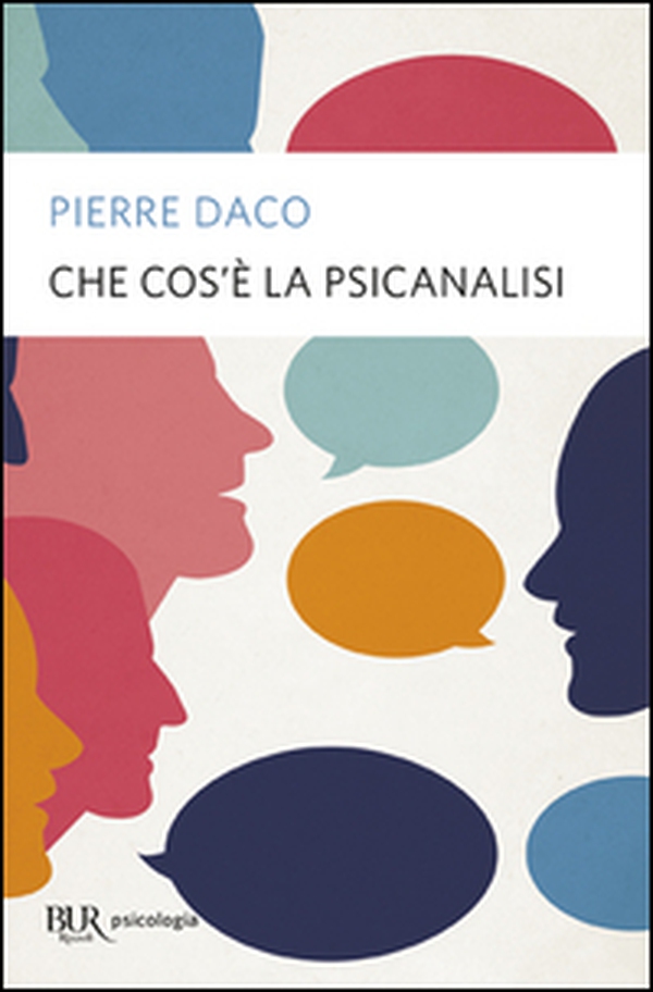 Che cos'è la psicanalisi - Librerie.coop Che cos'è la psicanalisi - Librerie.coop