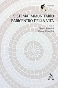 Sistema immunitario baricentro della vita - Librerie.coop