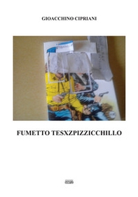 Fumetto Tesxzpizzicchillo - Librerie.coop